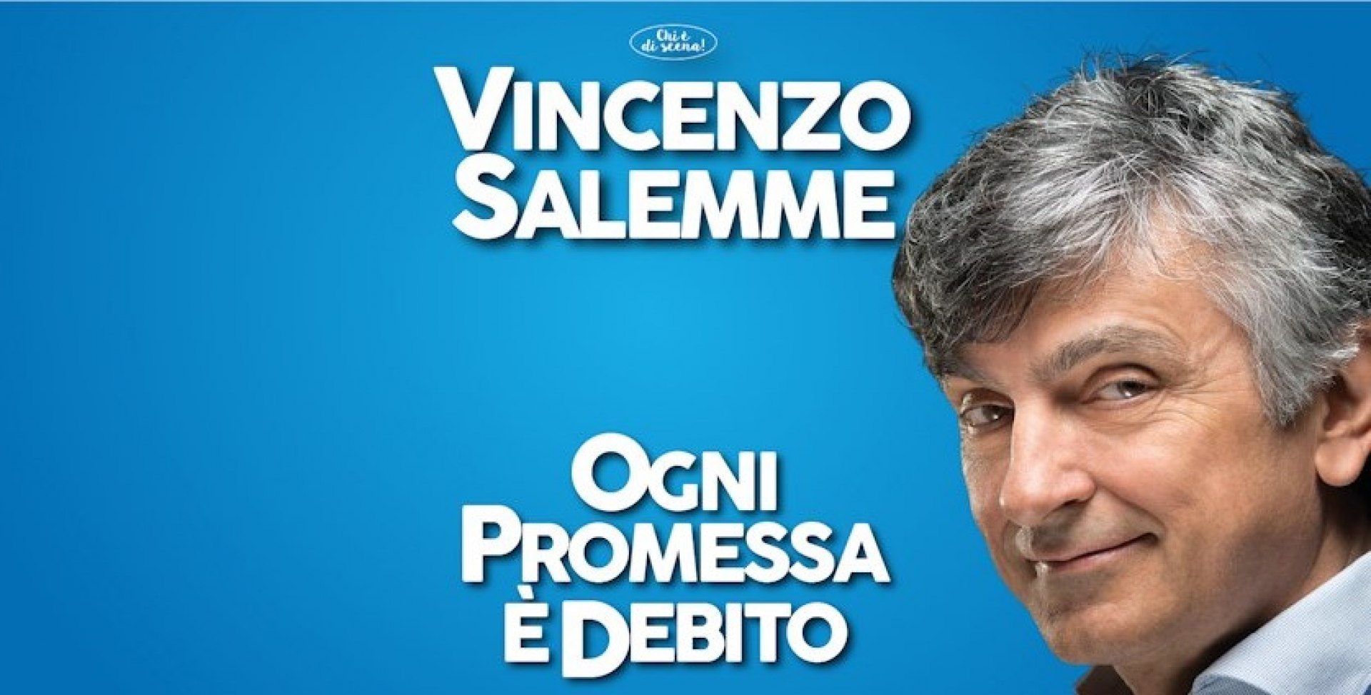Vincenzo Salemme, Ogni Promessa e´ Debito