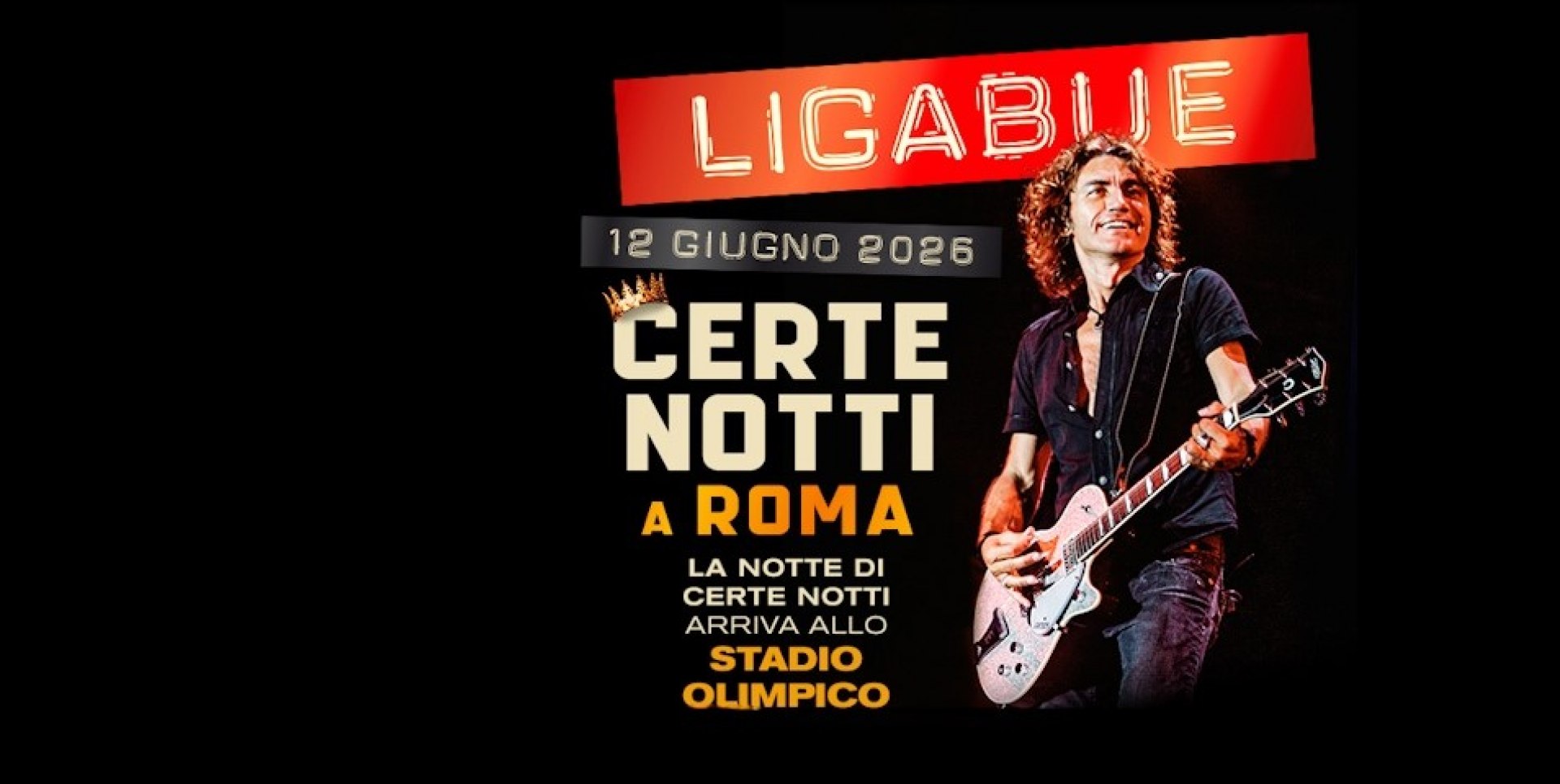 Ligabue, Certe Notti a Roma 2026