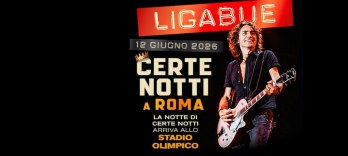 Ligabue, Certe Notti à Rome 2026